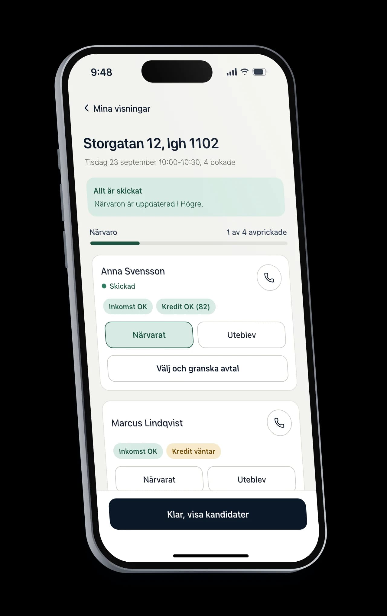 Högres mobilapp på en iPhone: På plats: bokade sökande med inkomst- och kreditstatus, knappar för Närvarat och Uteblev.